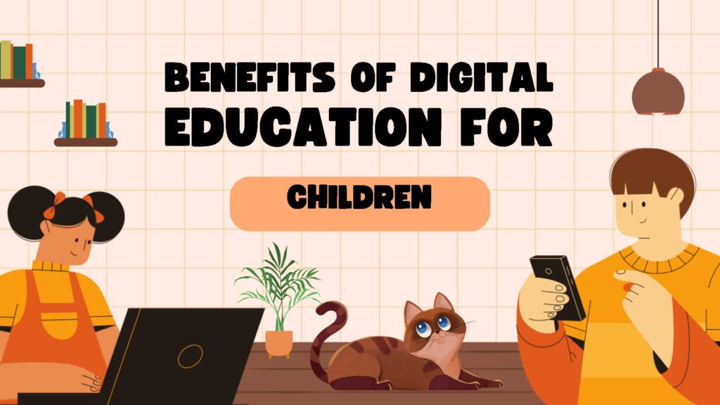 Benefits of Digital Education for Children Presentation Template